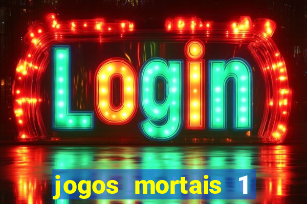 jogos mortais 1 online hd