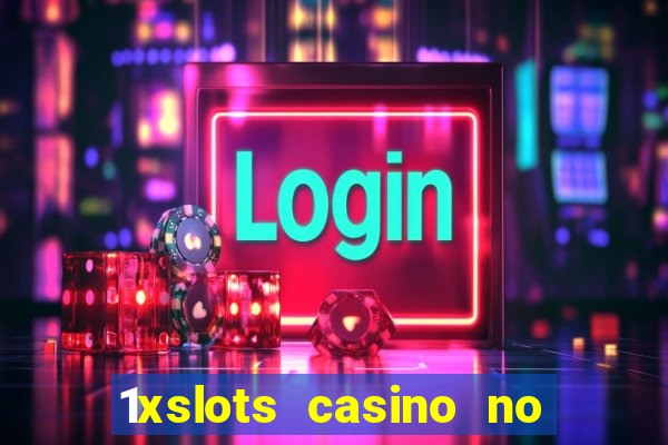 1xslots casino no deposit code