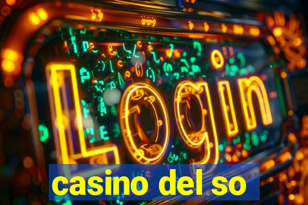 casino del so