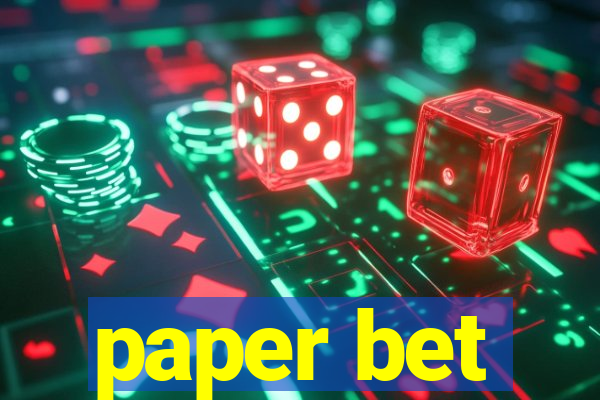 paper bet