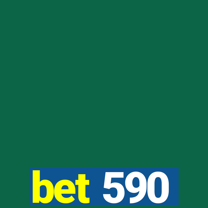 bet 590