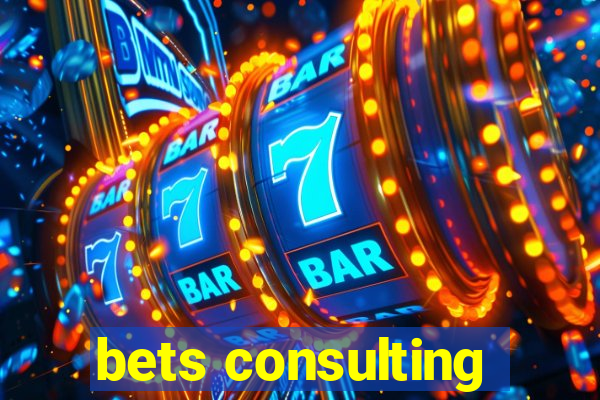 bets consulting