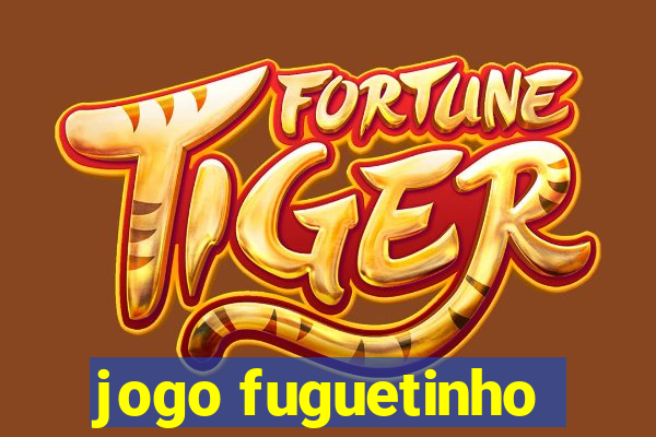 jogo fuguetinho