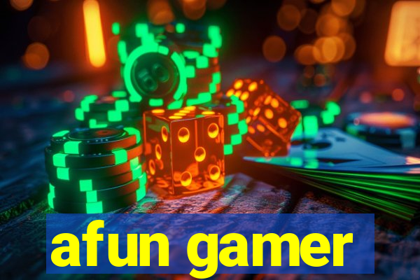 afun gamer