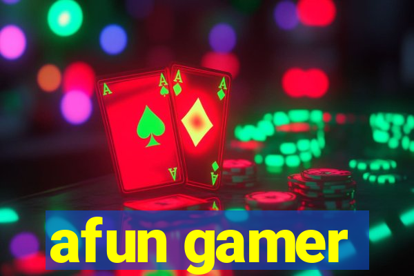 afun gamer