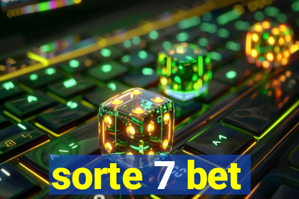 sorte 7 bet