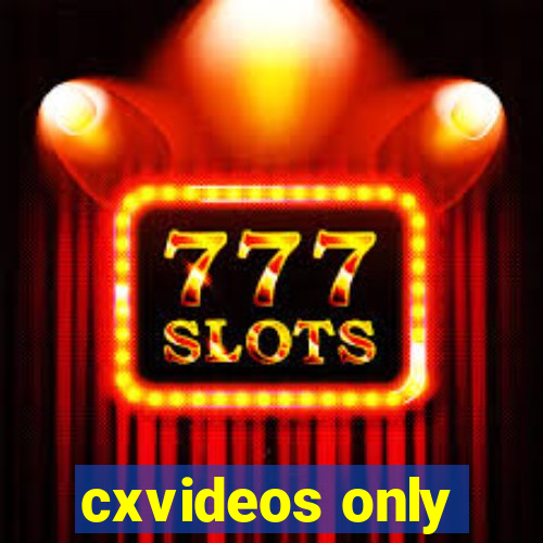 cxvideos only