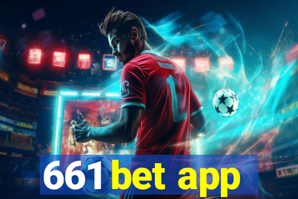 661 bet app