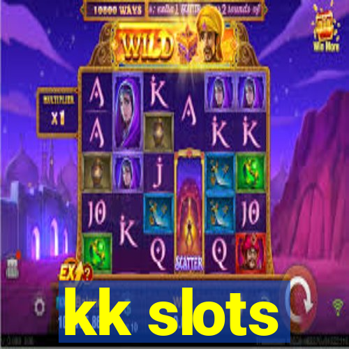 kk slots