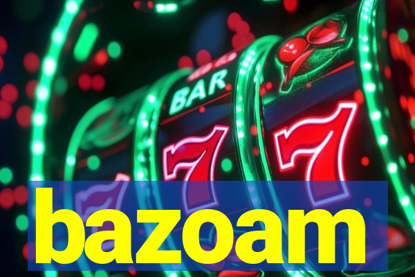 bazoam