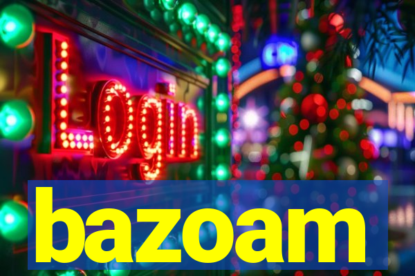 bazoam