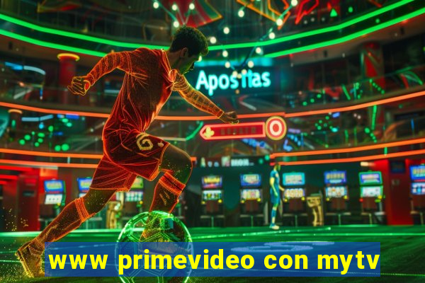 www primevideo con mytv