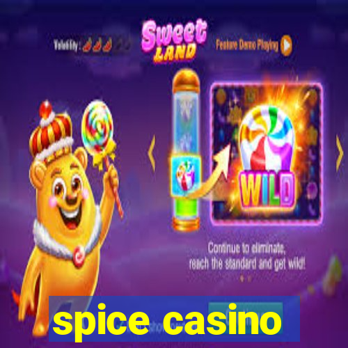 spice casino