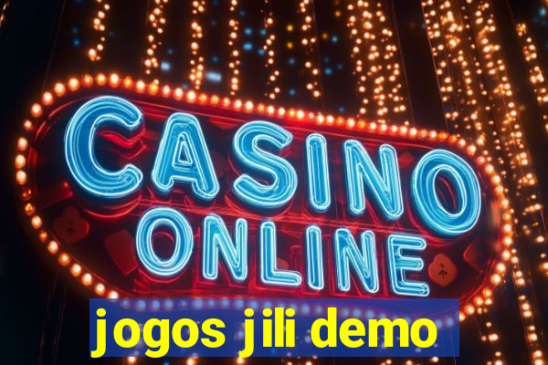 jogos jili demo