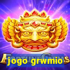 jogo grwmio