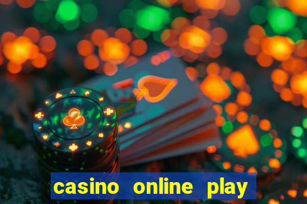 casino online play real money