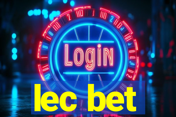 lec bet