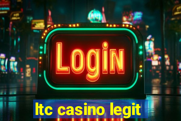 ltc casino legit