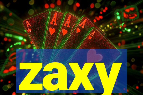 zaxy