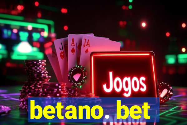 betano. bet