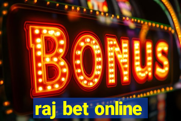 raj bet online