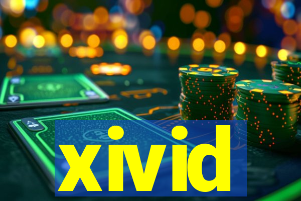 xivid