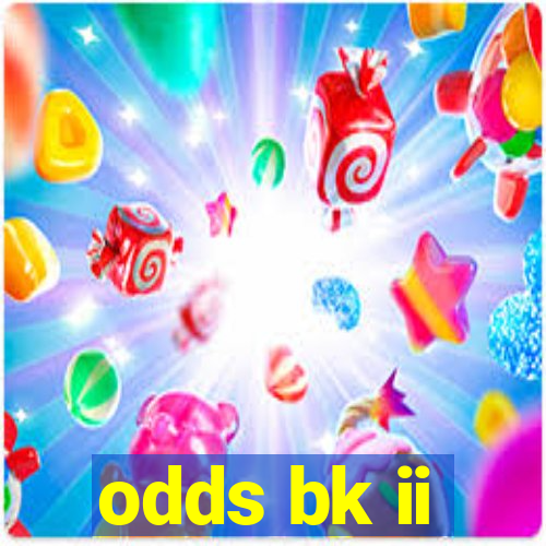 odds bk ii