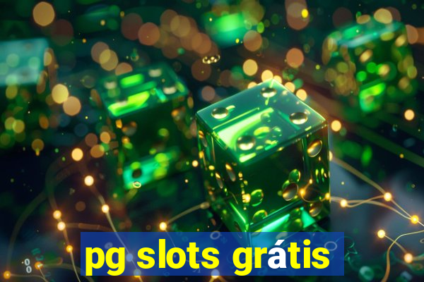 pg slots grátis