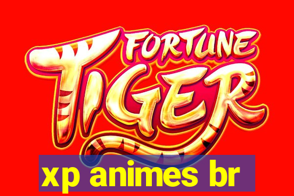 xp animes br