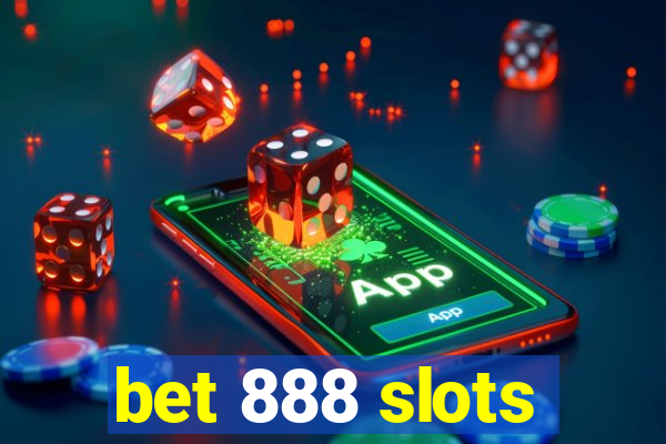 bet 888 slots