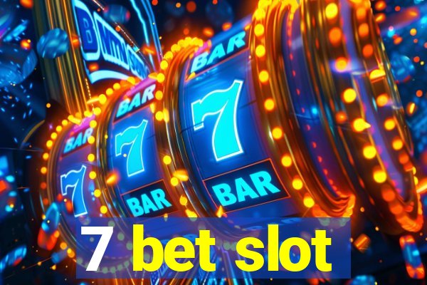 7 bet slot