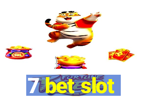 7 bet slot