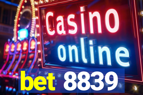 bet 8839