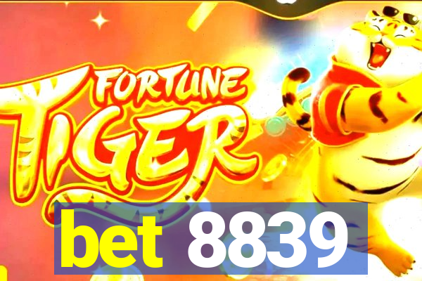 bet 8839