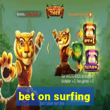 bet on surfing