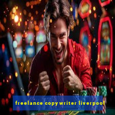 freelance copywriter liverpool