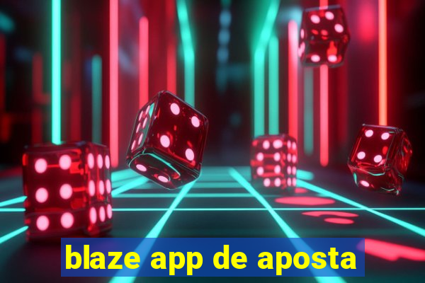 blaze app de aposta