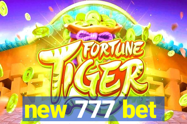 new 777 bet