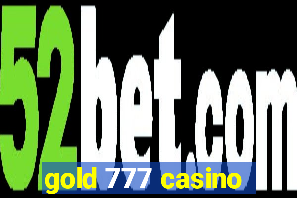 gold 777 casino