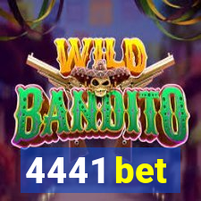 4441 bet