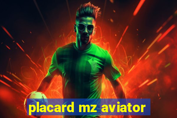 placard mz aviator