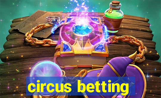 circus betting