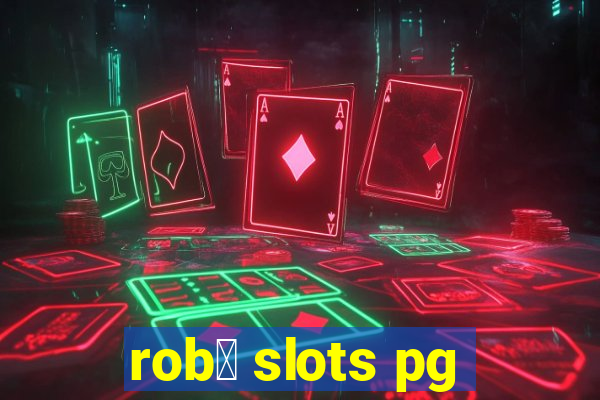 rob么 slots pg