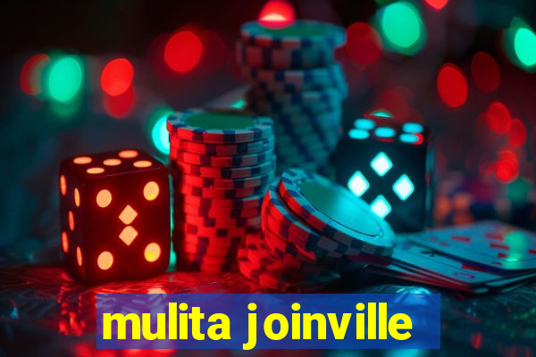 mulita joinville