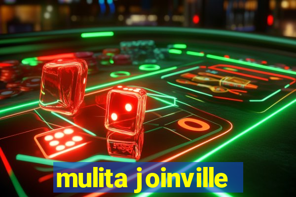 mulita joinville