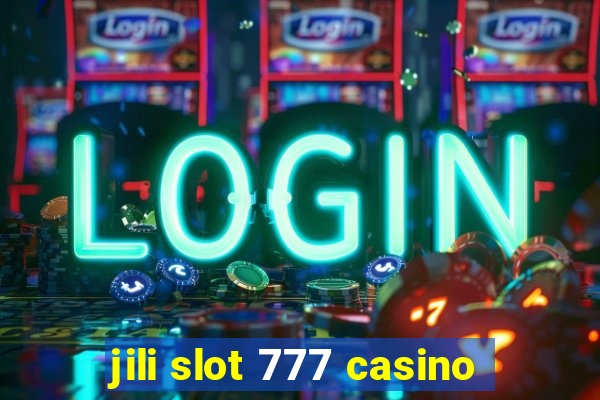 jili slot 777 casino