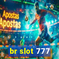 br slot 777