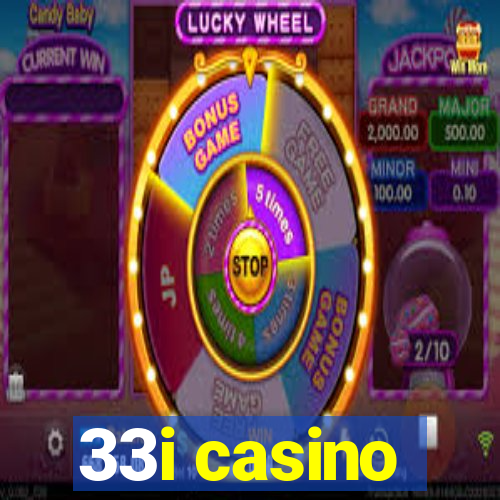 33i casino