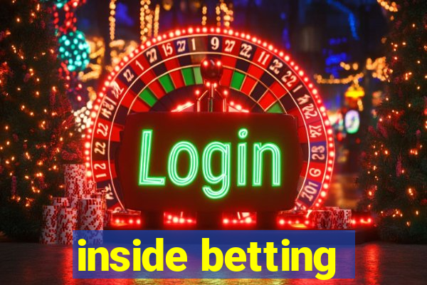 inside betting