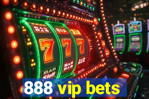 888 vip bets